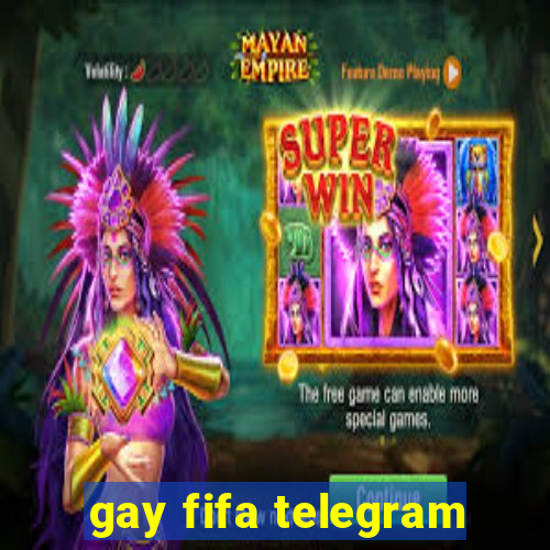 gay fifa telegram